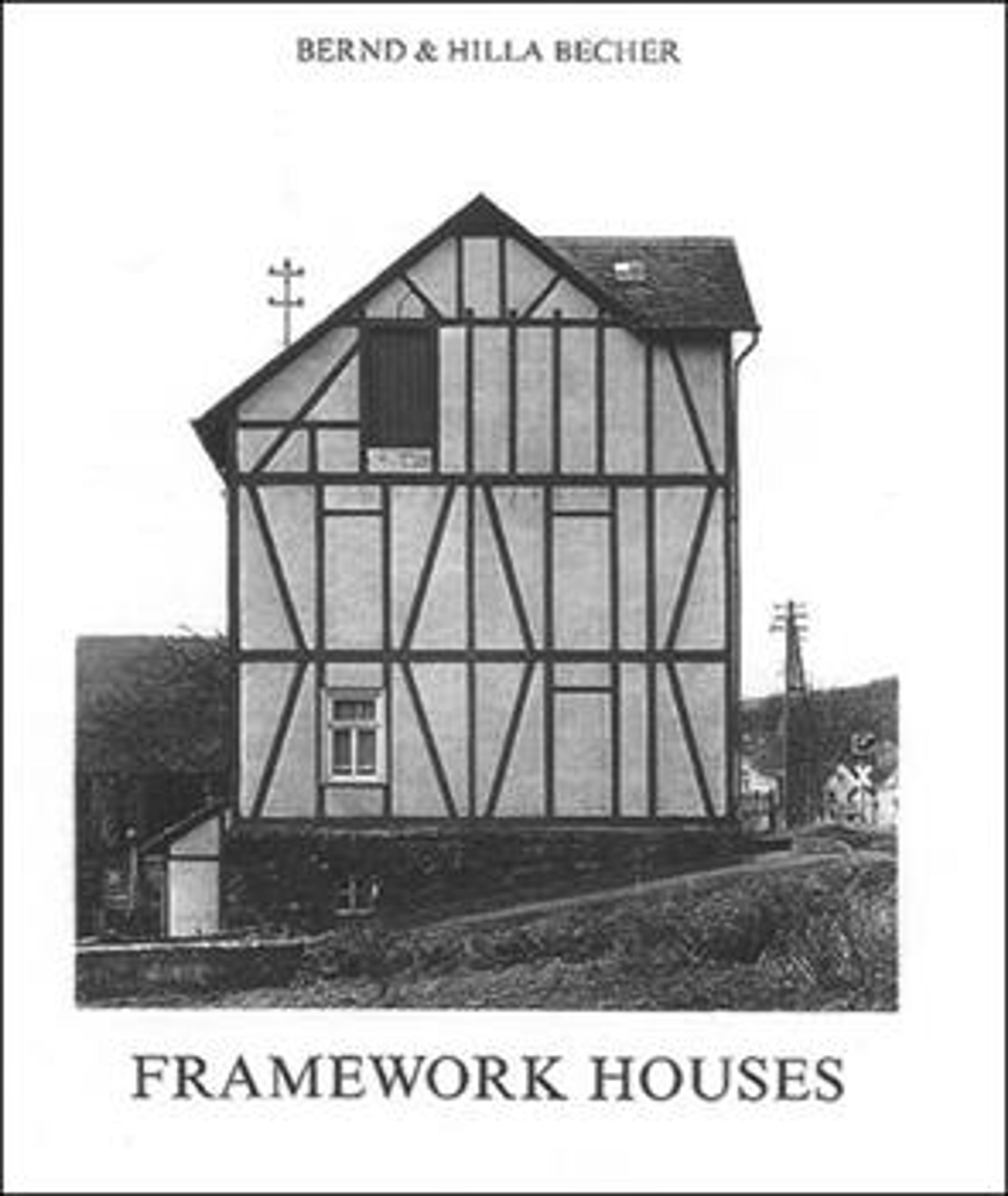 Framework Houses book by Hilla Becher