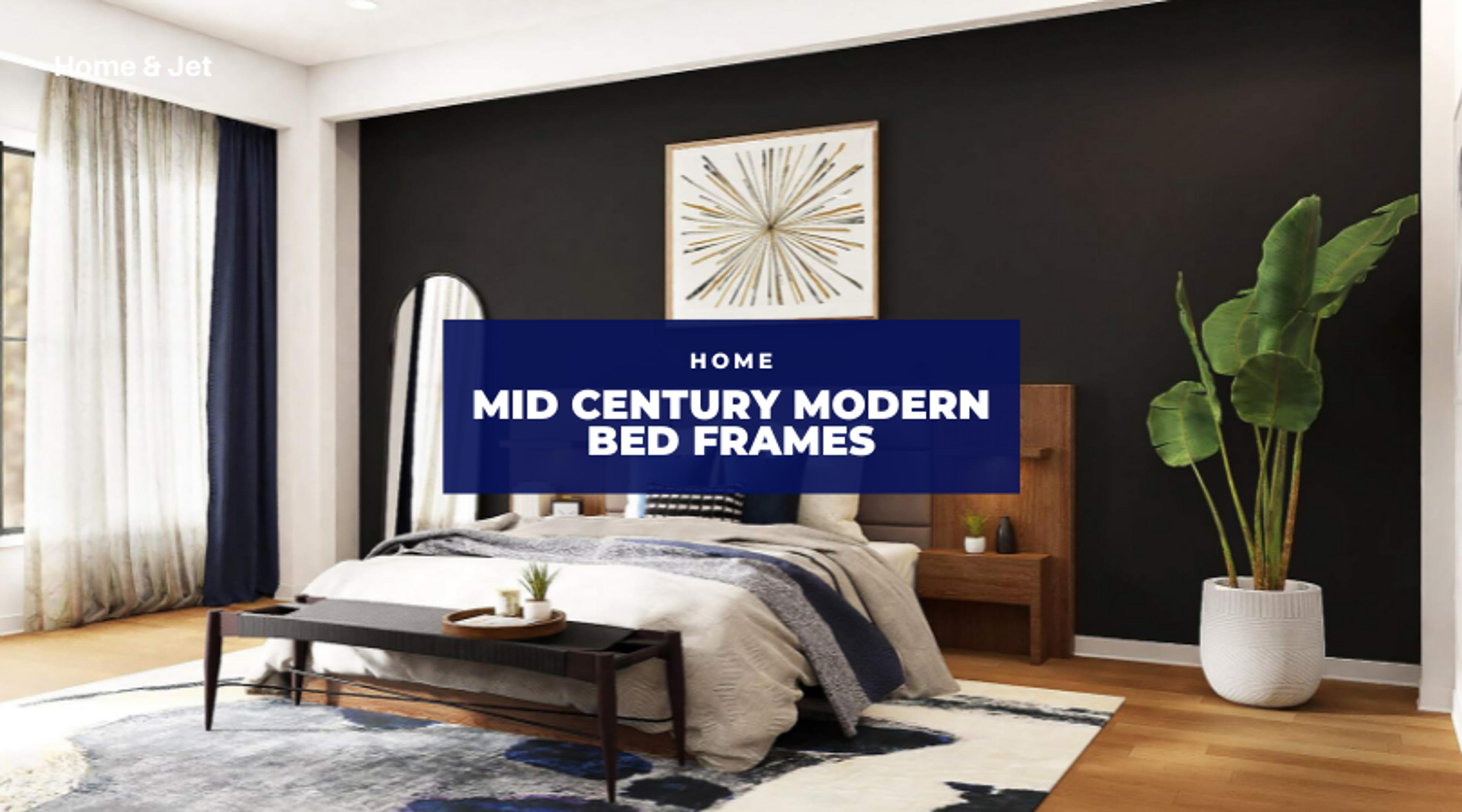 The 15 Best Mid Century Modern Bed Frames for Any Budget — Home & Jet — home, travel, lifestyle