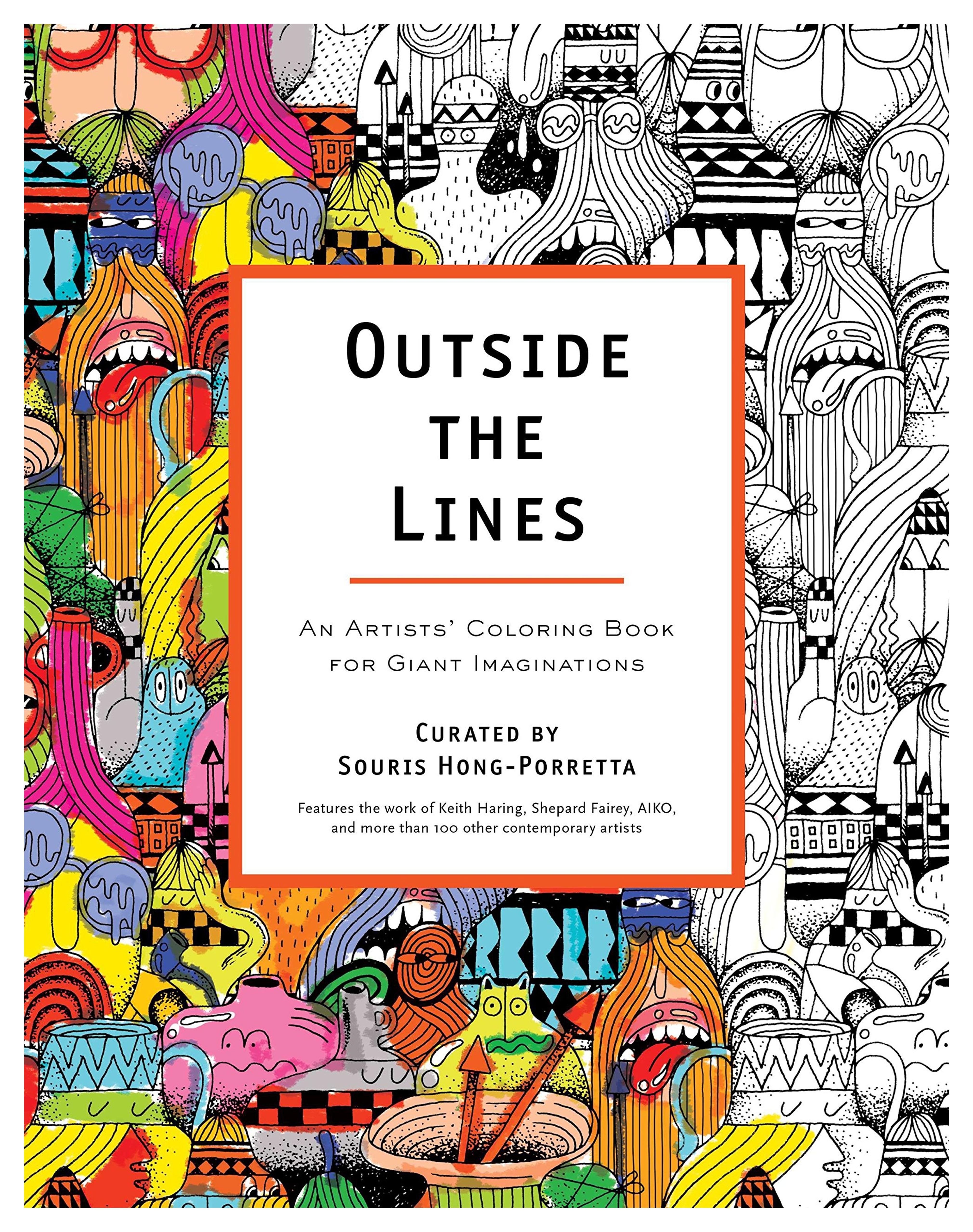 Outside the Lines: An Artists' Coloring Book for Giant Imaginations