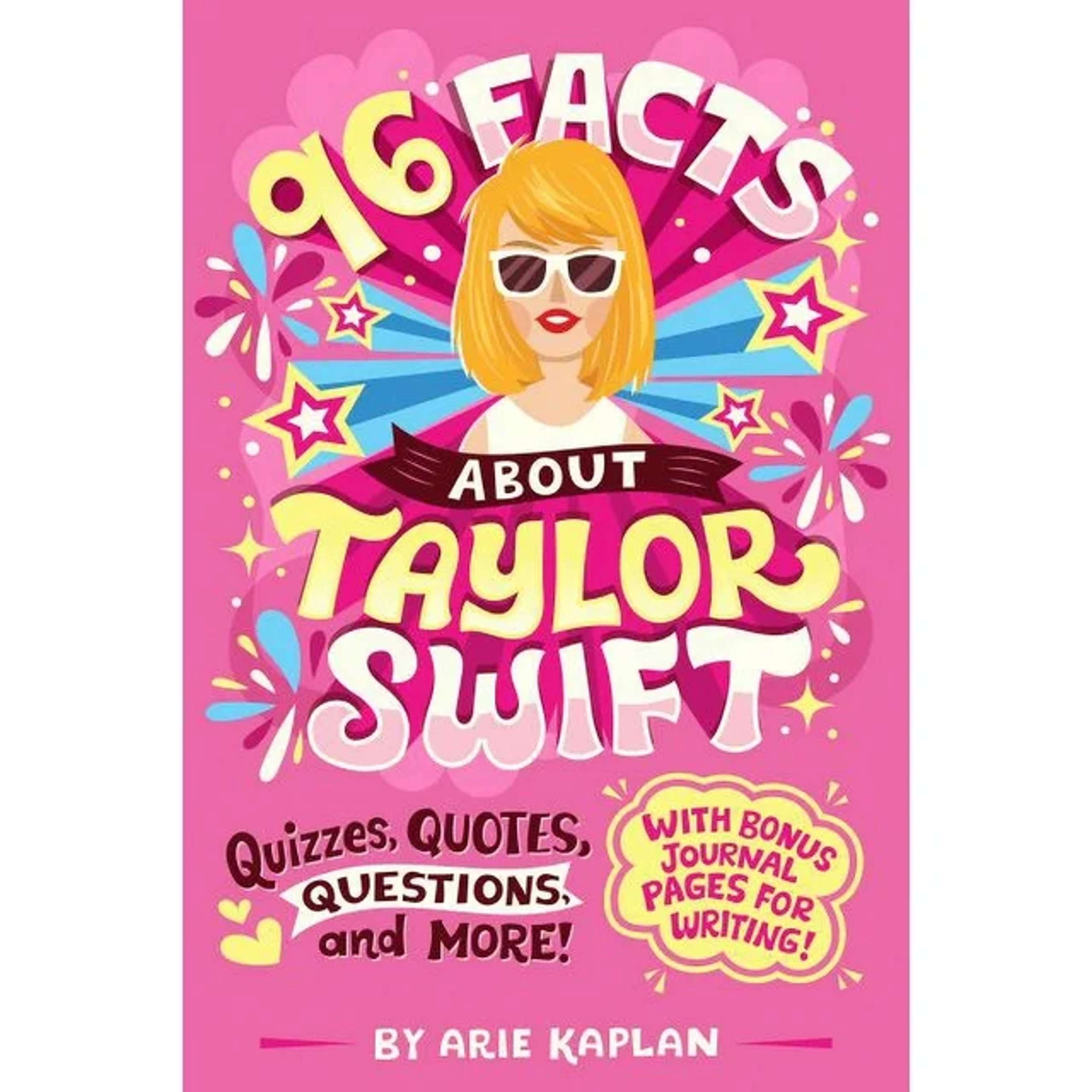 96 Facts About . . .: 96 Facts About Taylor Swift : Quizzes, Quotes, Questions, and More! With Bonus Journal Pages for Writing! (Paperback) - Walmart.com