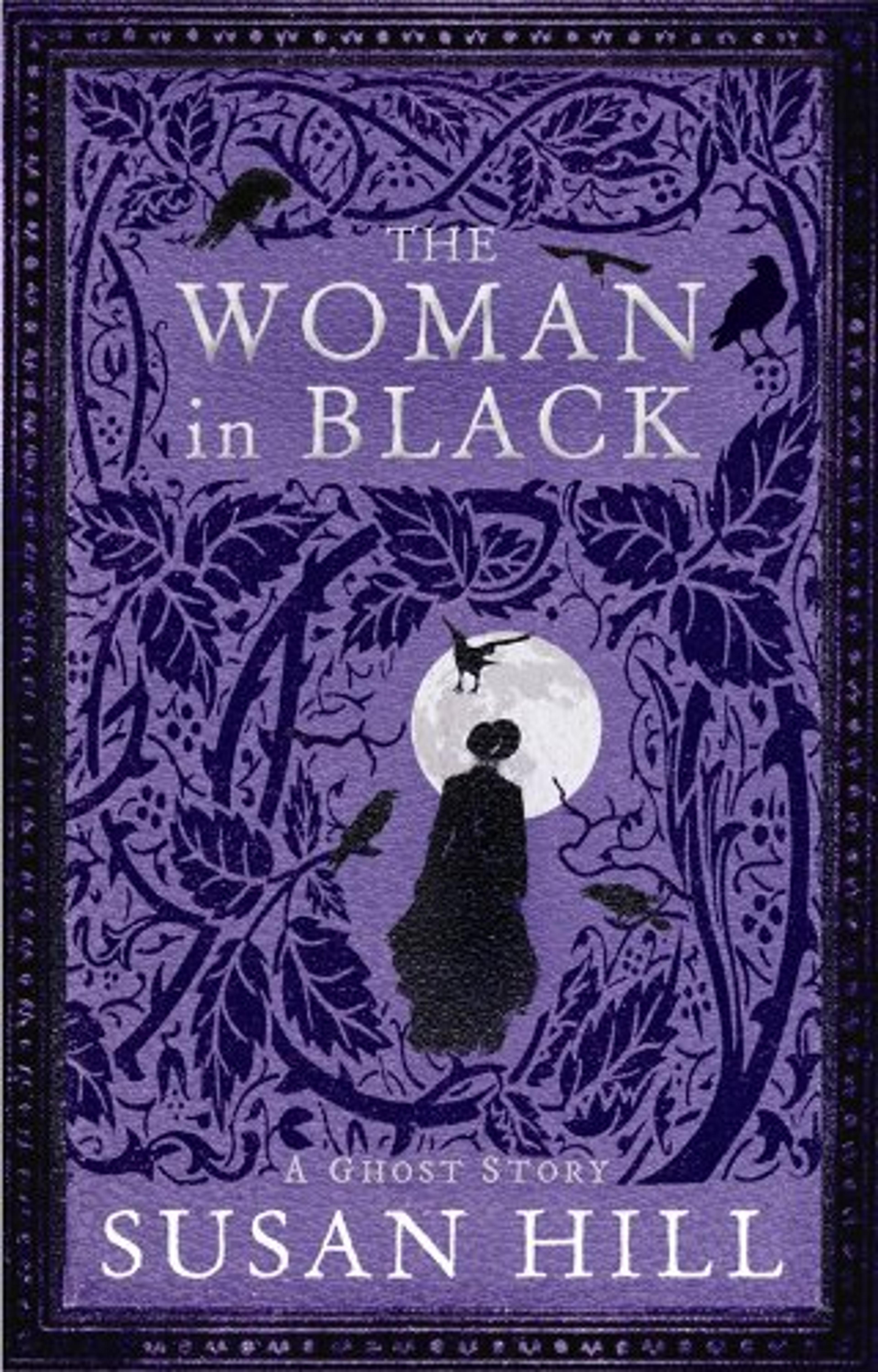 The Woman in Black (Susan Hill's Ghost Stories): Amazon.co.uk: Hill, Susan: 9781846685620: Books