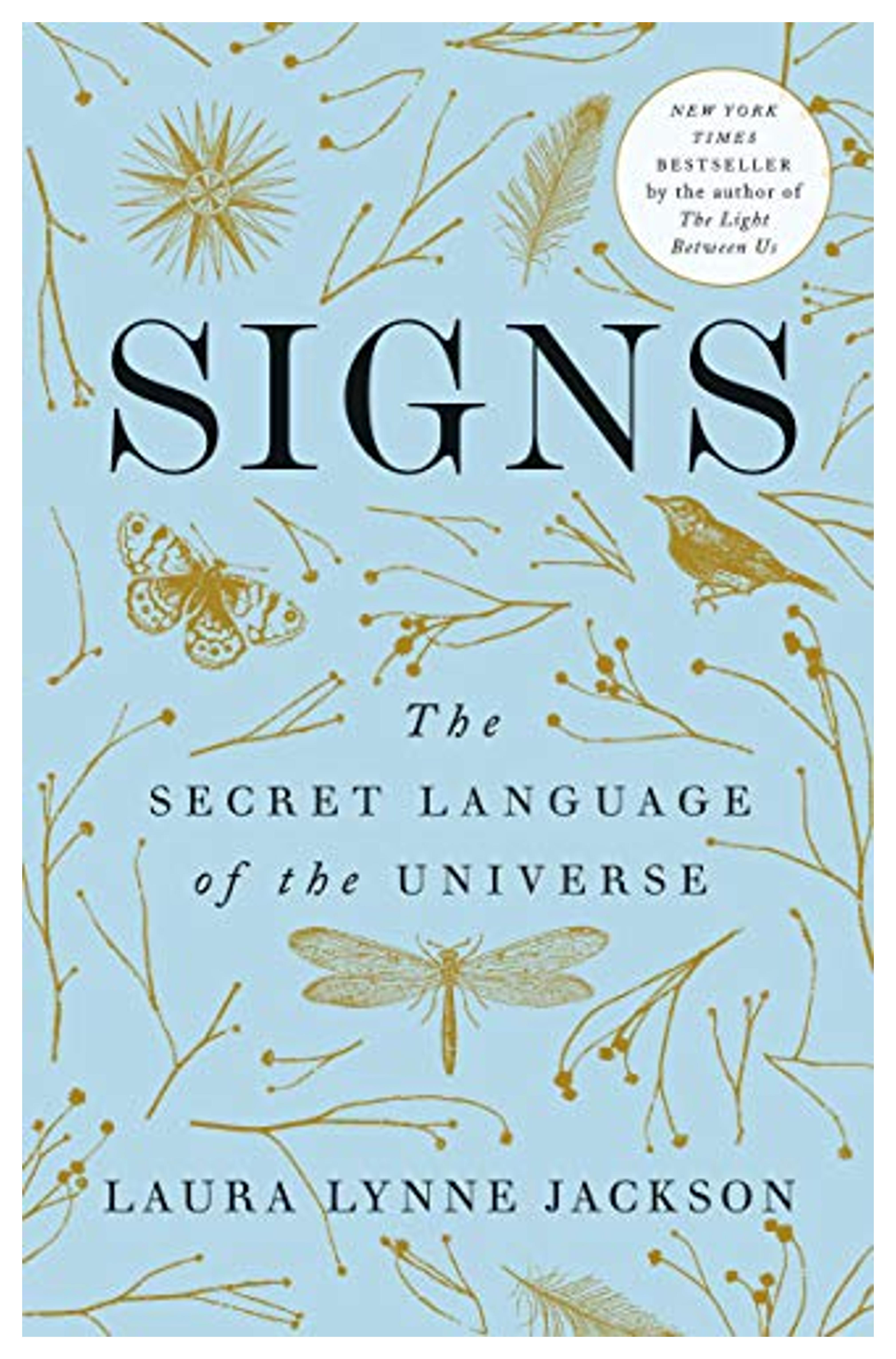 Signs: The Secret Language of the Universe: Jackson, Laura Lynne: 9780399591617: Amazon.com: Books