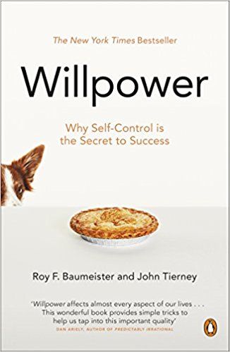 Willpower - Roy Baumeister