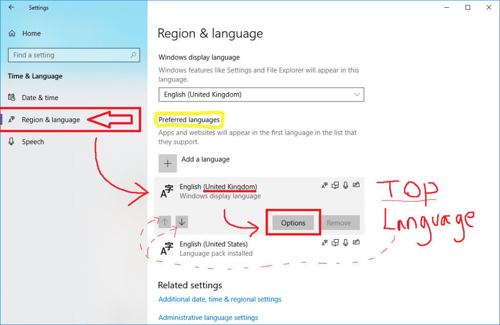 Make sure that your preferred language is at the top of the list then visit the options for that language