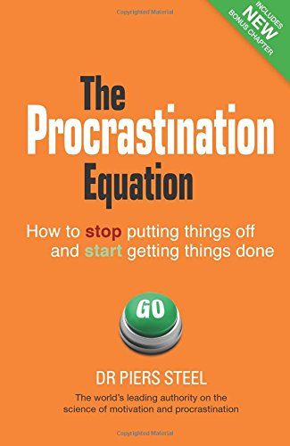 The Procrastination Equation by Dr Piers Steel teaches you how to take control of your time