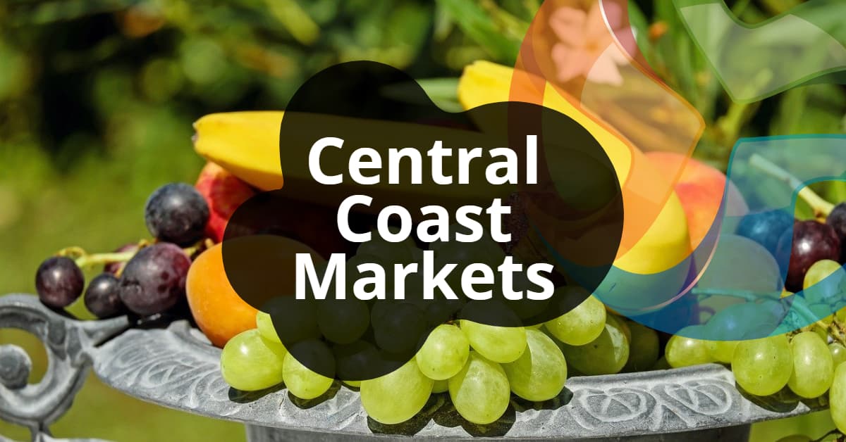 Markets Central Coast The Complete List