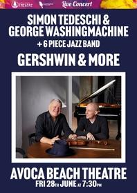 Simon Tedeschi and George Washingmachine – with 6 piece jazz band! Gershwin & more