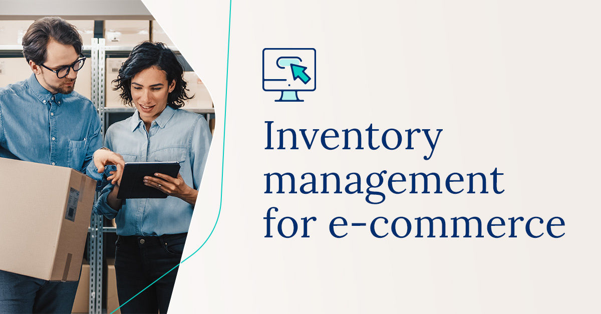 Top E-Commerce Inventory Management Techniques and Optimizing Inventory Control With Cin7