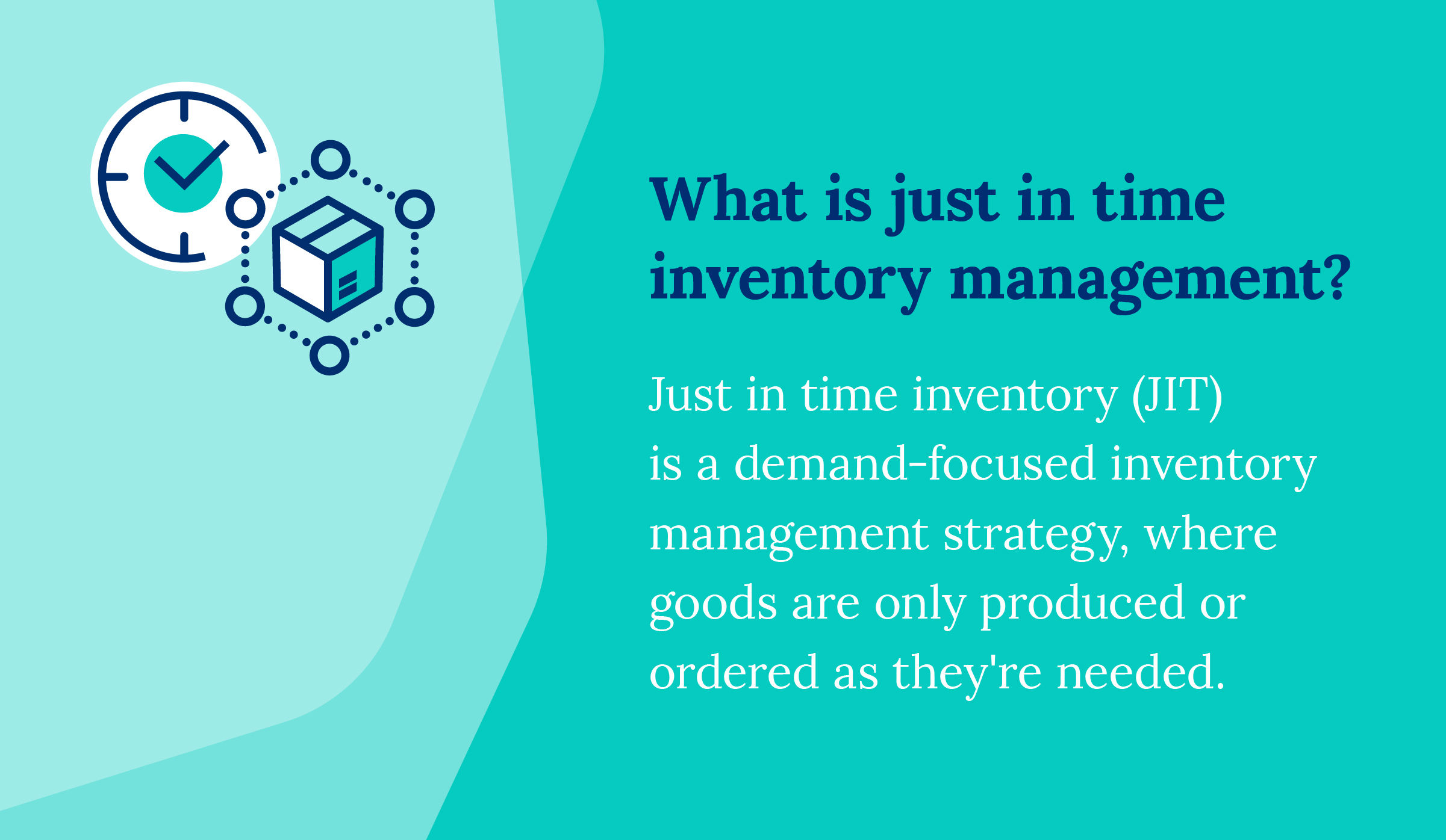 Definition of Just In Time Inventory