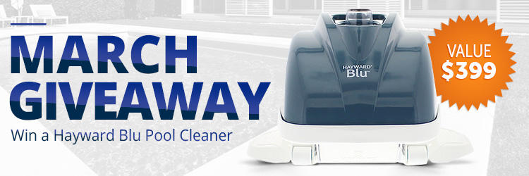 March 2017 Hayward Pool Cleaner Giveaway