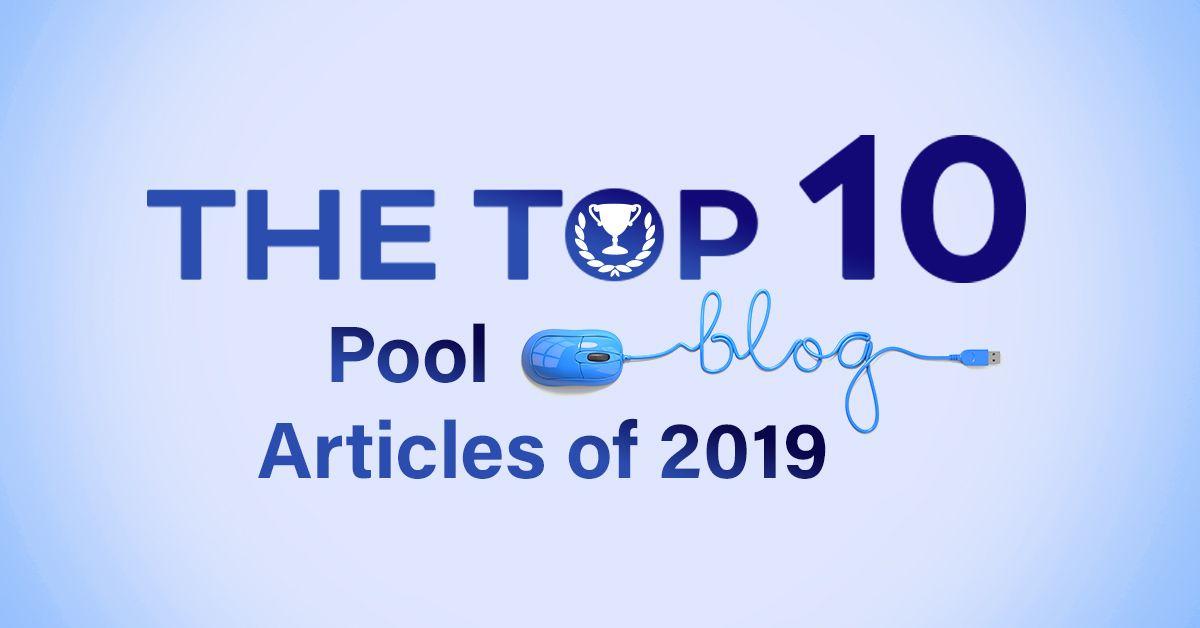 The Top 10 Pool Blog Articles of 2019