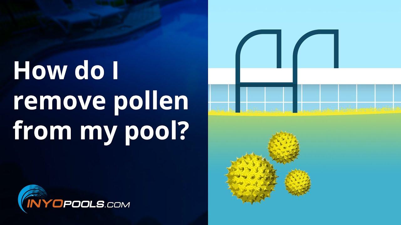 PSC Ep. 94: How do I remove pollen from my swimming pool?