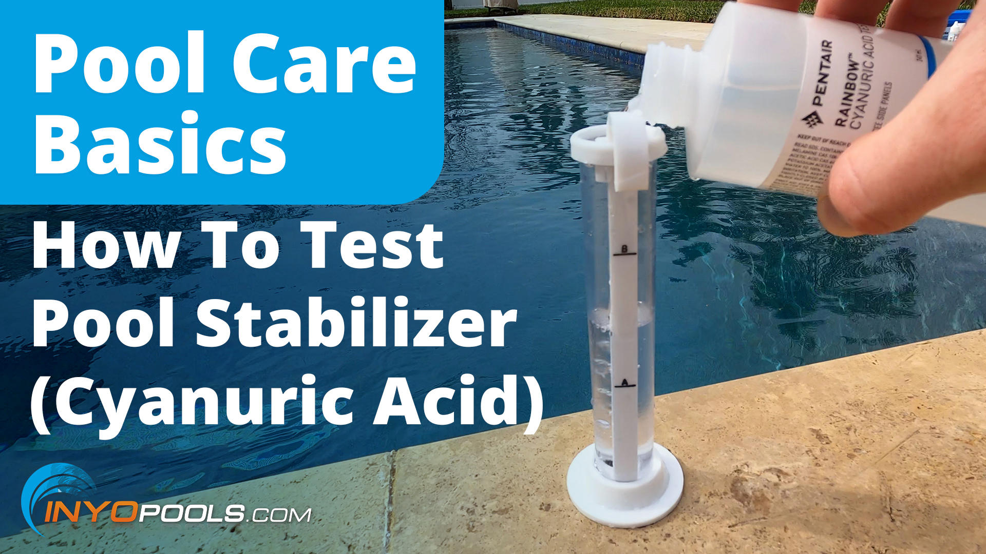 How To Test Pool Cyanuric Acid (Stabilizer)