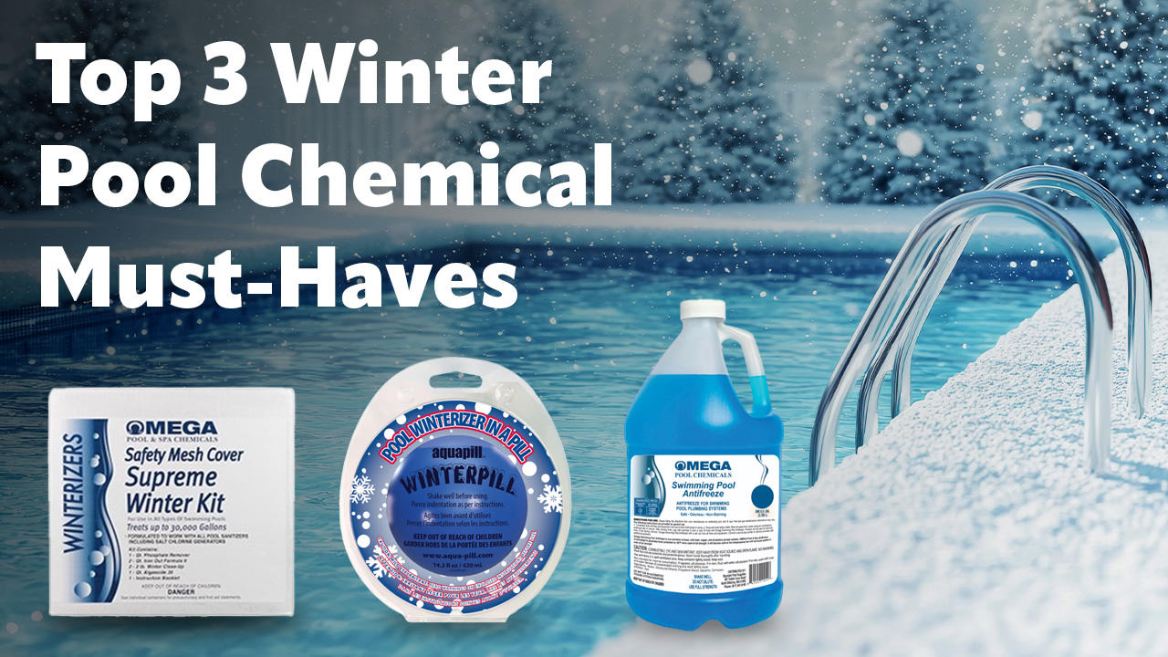 Top 3 Winter Pool Chemical Must-Haves