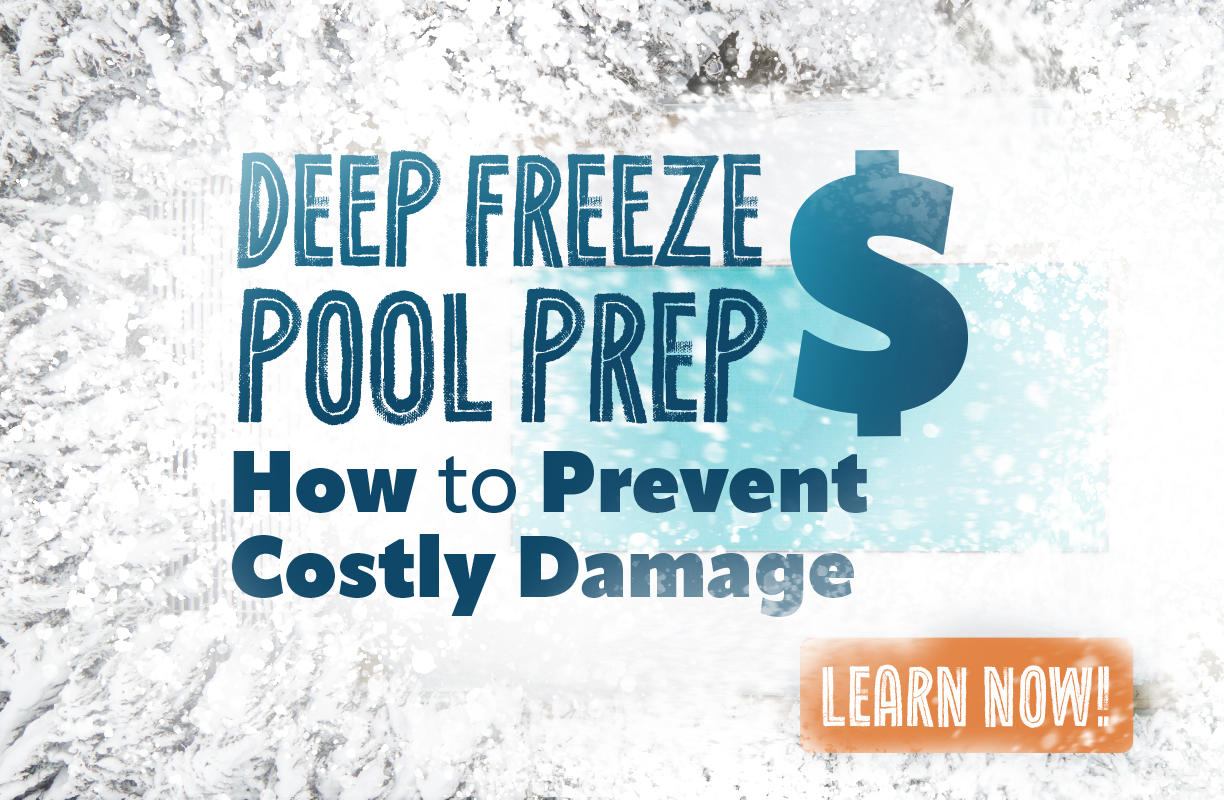 Deep Freeze Pool Prep: How to Prevent Costly Damage