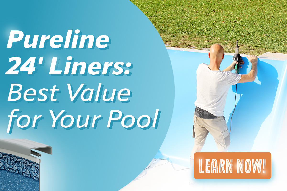 Pureline 24' Liners: Best Value for Your Pool