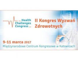 II Kongres Wyzwań Zdrowotnych - Health Challenges Congress - relacja
