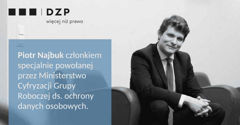 Piotr Najbuk członkiem Grupy Roboczej ds. ochrony danych osobowych