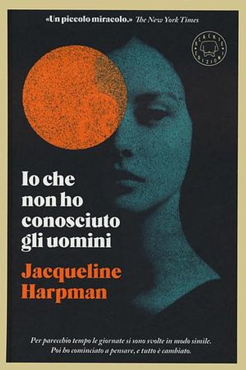 Ho finito "Io che non ho conosciuto gli uomini" di Jacqueline Harpman
