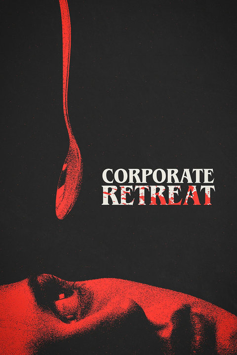 Watched: Corporate Retreat (2026)