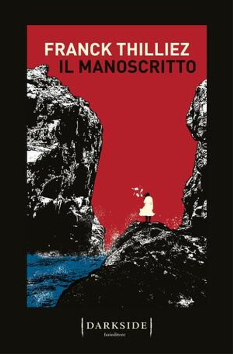 Ho finito "Il manoscritto" di Franck Thilliez