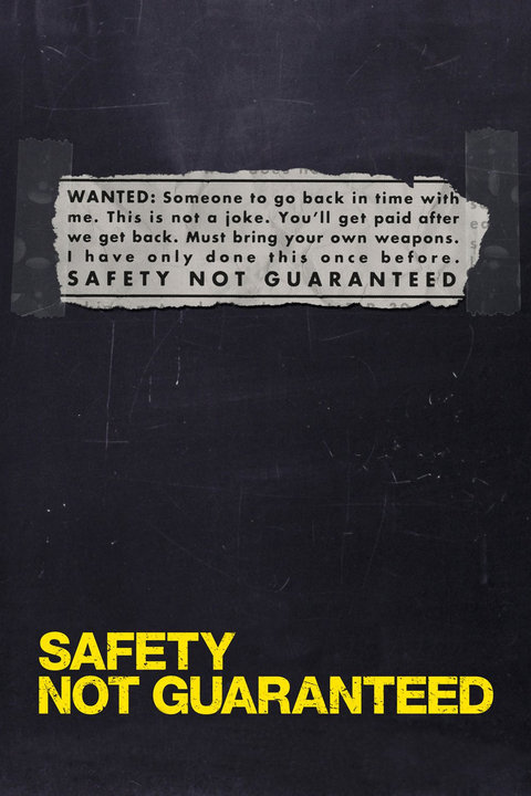 Rewatched: Safety Not Guaranteed (2012)