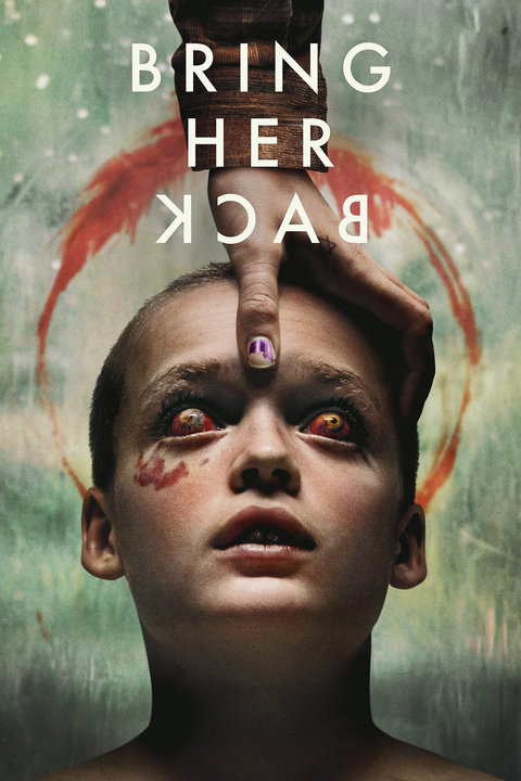 Watched (and liked): Bring Her Back (2025)