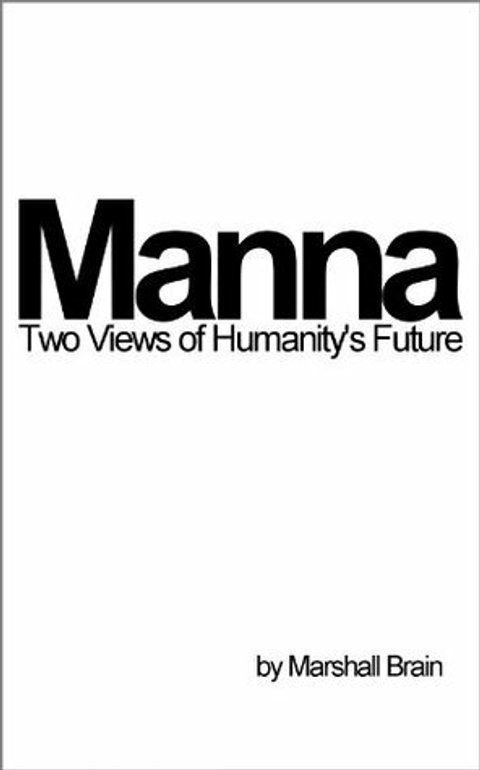 Ho finito "Manna" di Marshall Brain