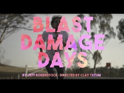 Stuck in my head: Jeff Rosenstock - Blast Damage Days