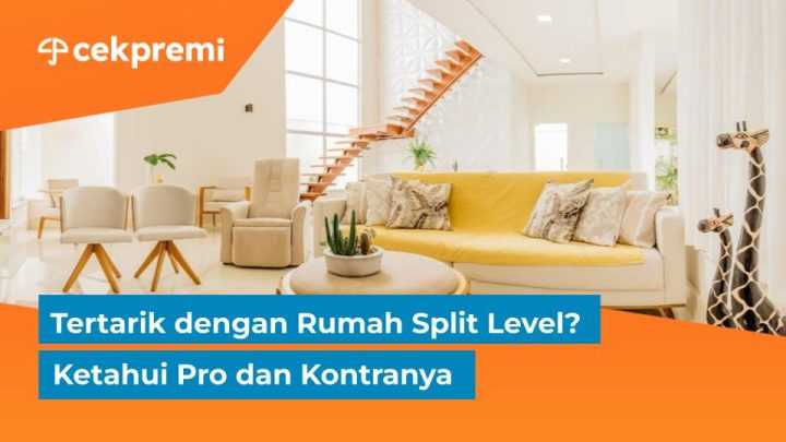 Tertarik dengan Rumah Split Level? Ketahui Pro dan Kontranya