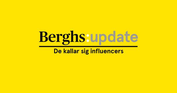 Berghs Update del 3 - De kallar sig influencers