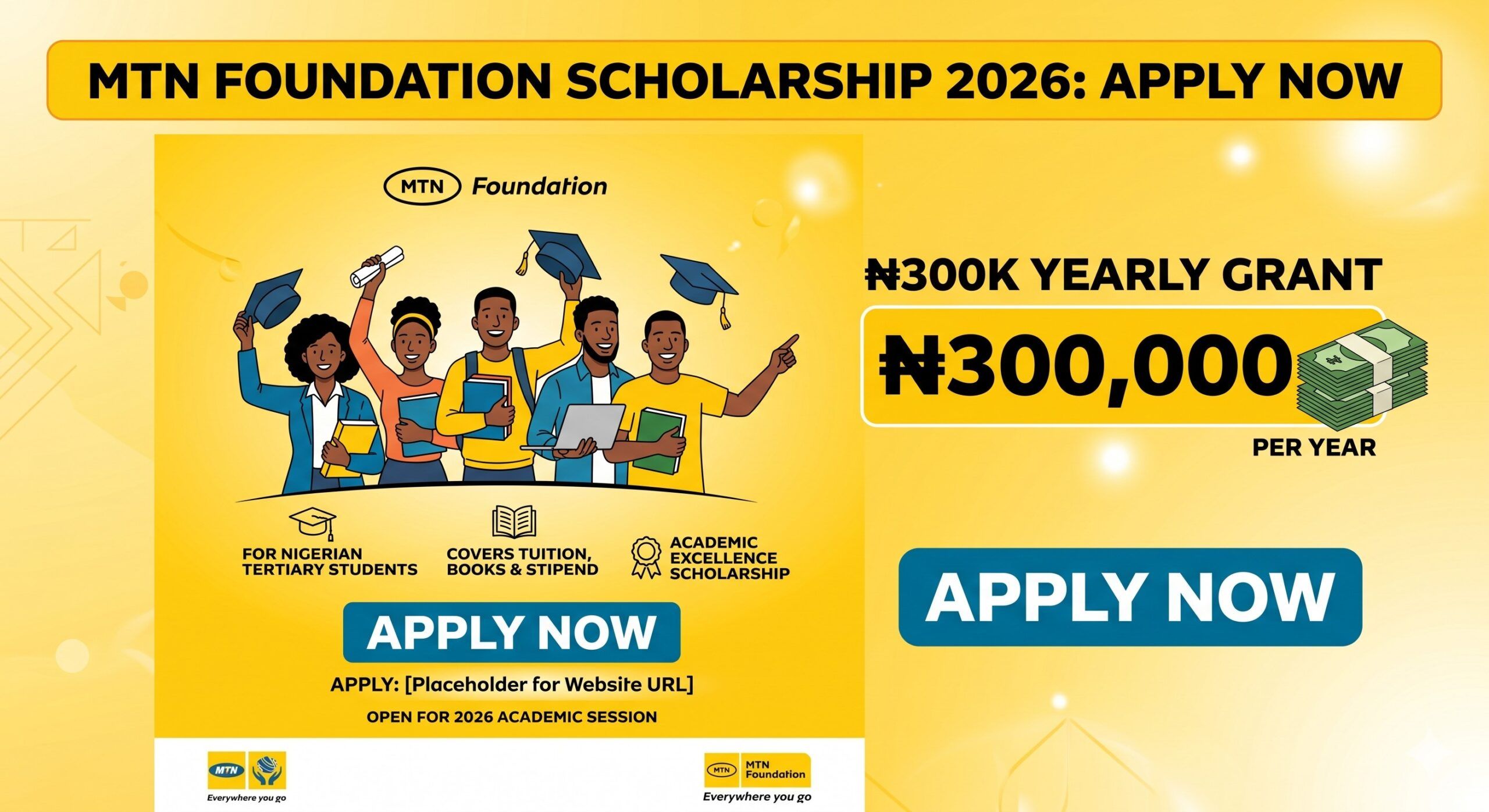 MTN Foundation Scholarship 2026 Apply Now For 300K Yearly Grant