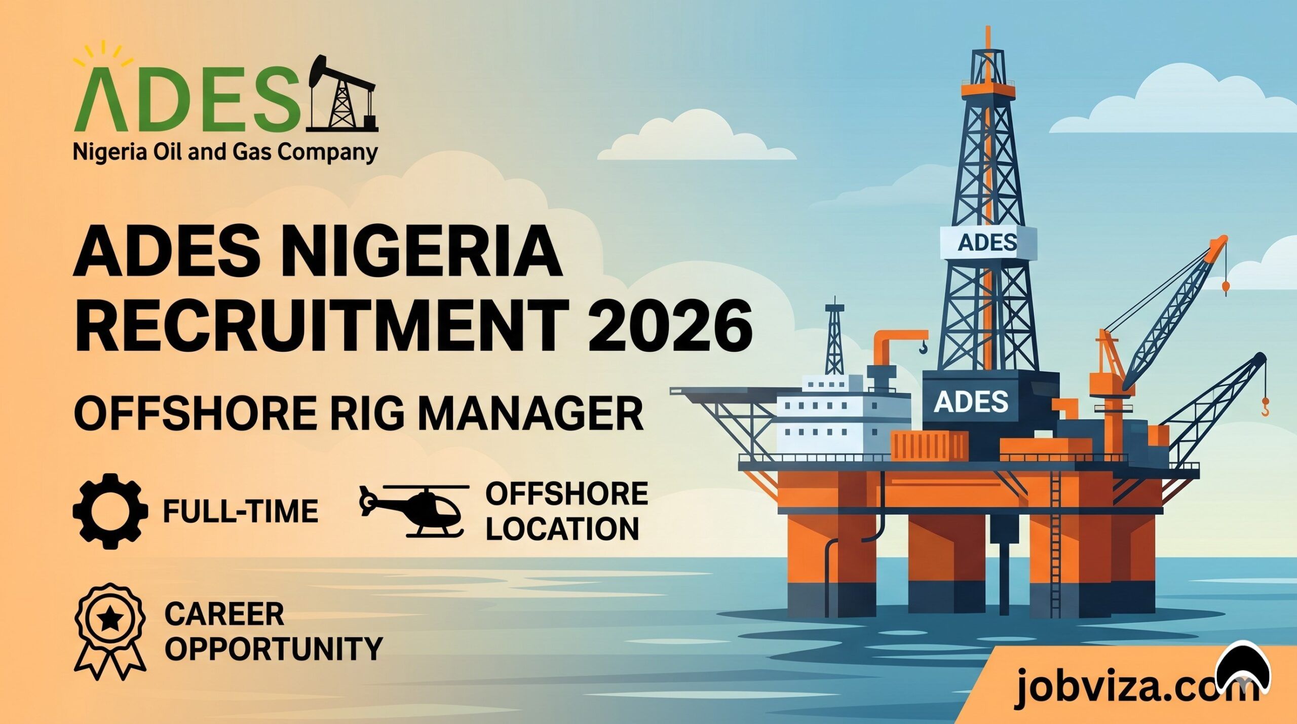 ADES Nigeria Oil and Gas Company - Offshore Rig Manager Recruitment 2026