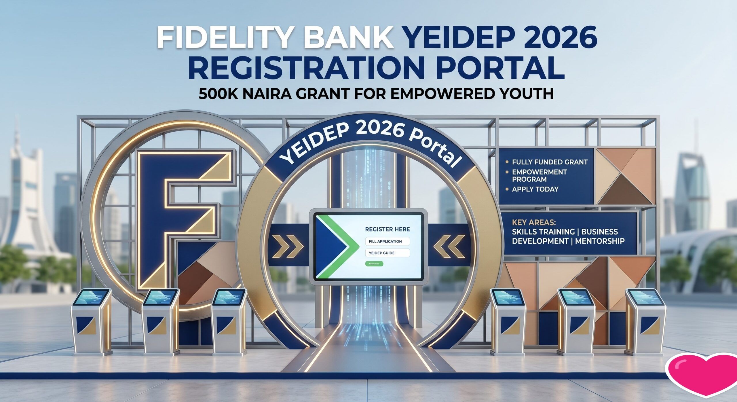 Fidelity Bank YEIDEP 2026 Registration Portal For 500K Naira Grant