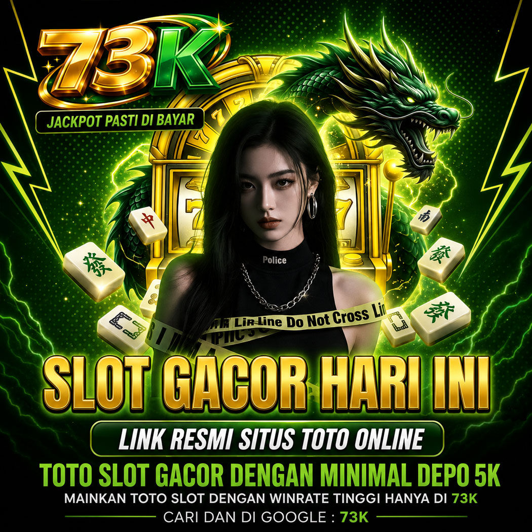 73K Resmi Situs Slot Gacor Hari Ini #1 Paling Bagus 2026