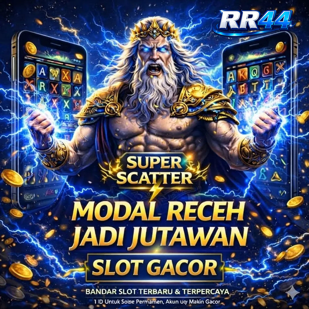 RR44 Platform Resmi Slot Deposit 1000 Paling Trend & Link Slot Gacor Anti Kalah