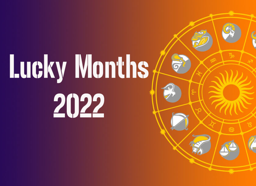 Lucky Months 2022