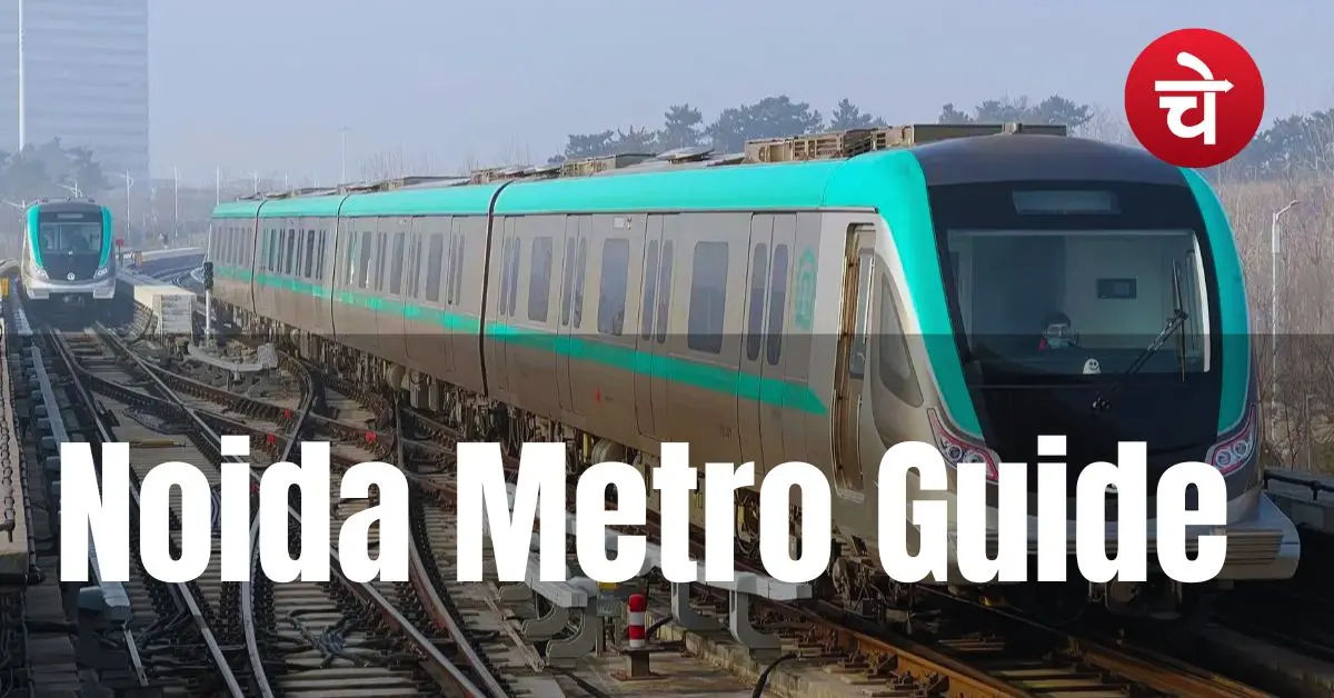 Noida Metro Guide