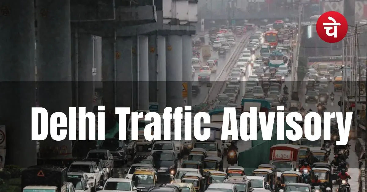 Delhi Traffic Advisory
