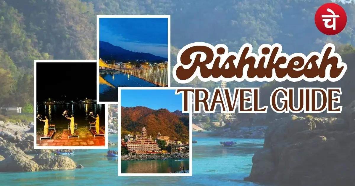 बनारस की सुबह और ऋषिकेश की शाम... आखिर क्यों है ट्रैवल लवर्स की पसंद?