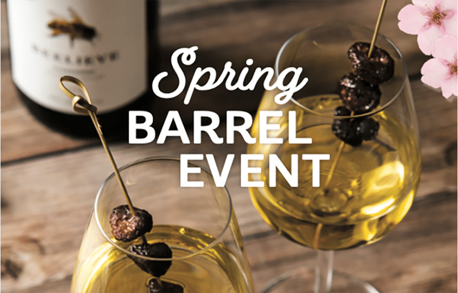 Visit Us for Spring Barrel!