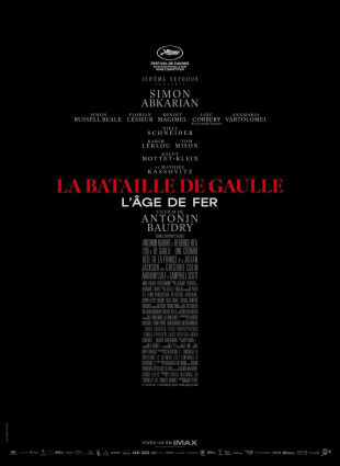 La Bataille de Gaulle : L’âge de fer