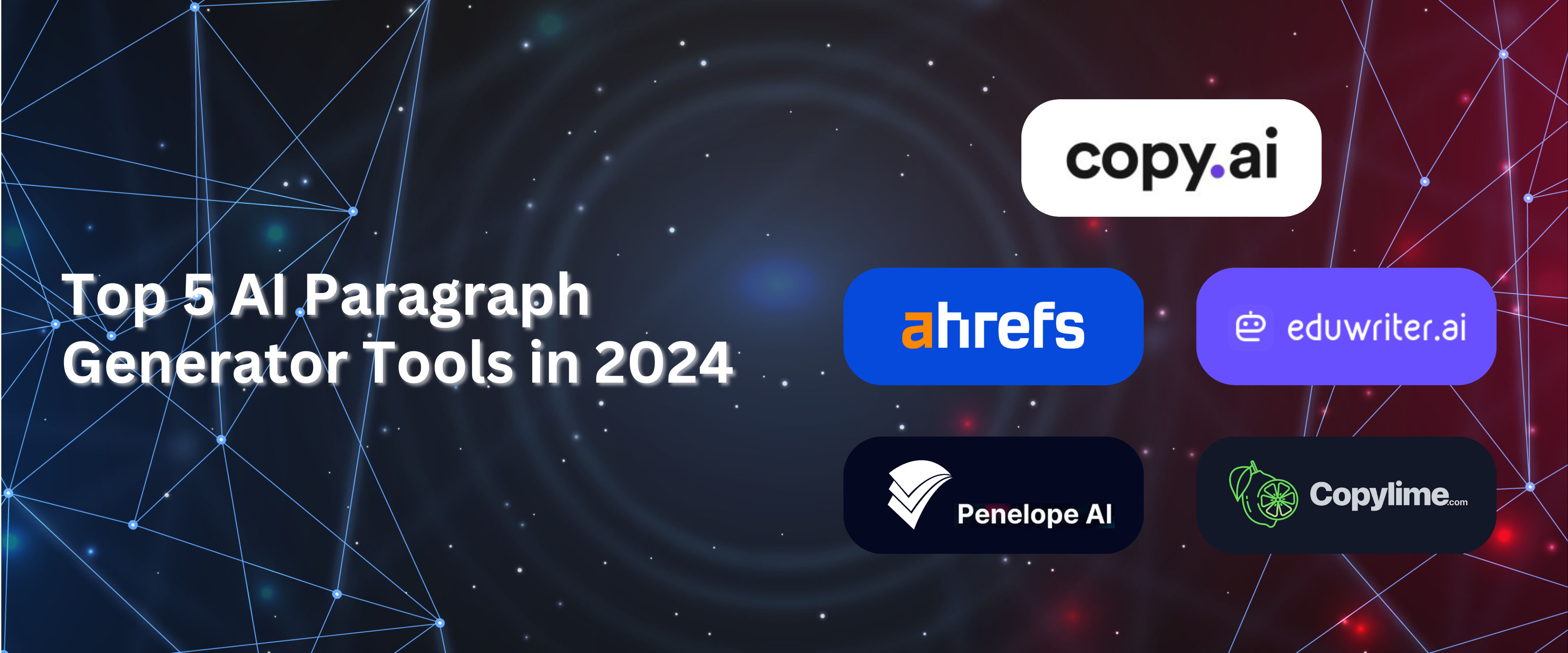 From AHREFS to Copylime: 5 Best Free AI Paragraph Generator of 2024