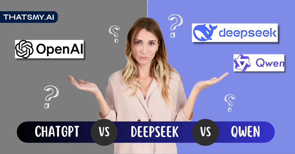 ChatGPT vs. DeepSeek vs. Qwen: Which AI Tool is Right for You?