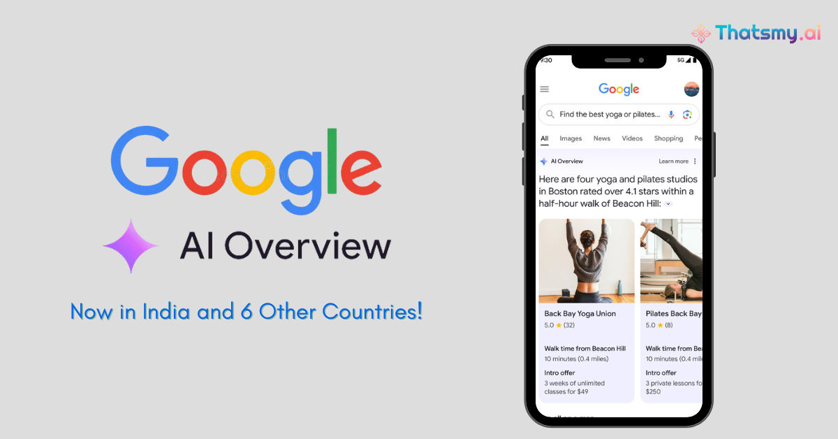 Google Expands AI Overviews: Now in India with Hindi Support | ThatsMyAI