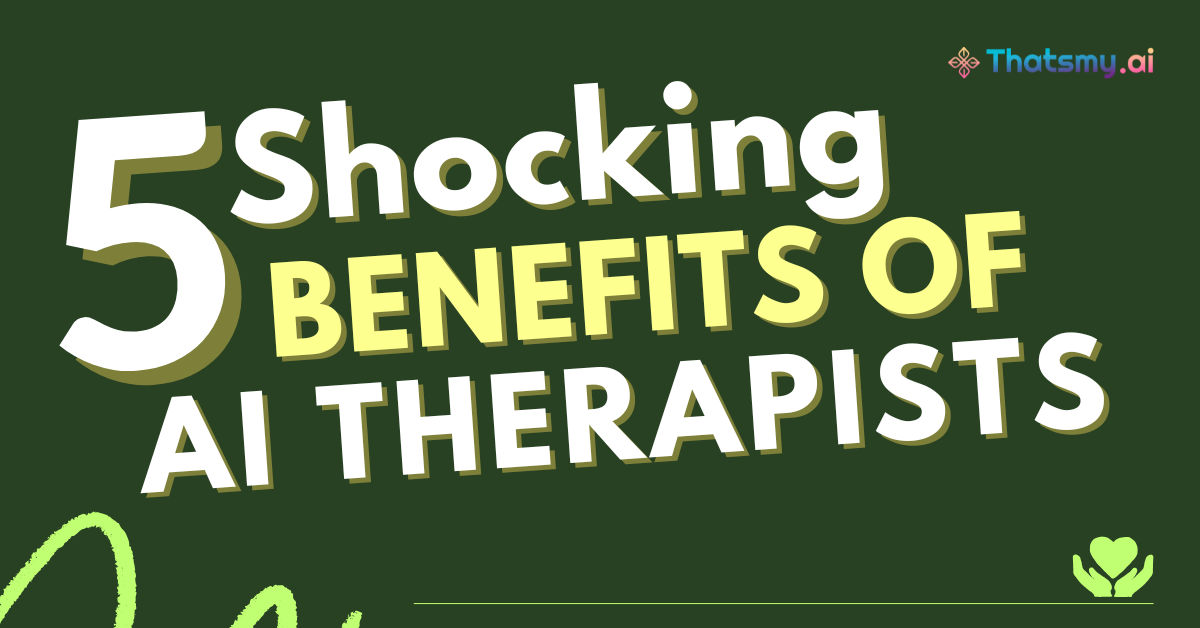 5 Surprising Benefits of AI Therapists