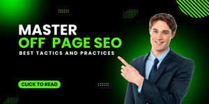 Master Off-Page SEO: Best Tactics for Building Authority & Driving Traffic