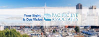 You Are Claiming Pacific Eye Associates