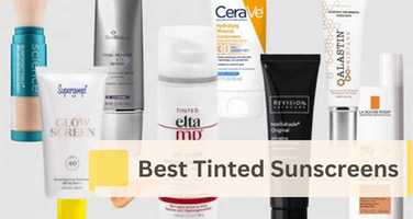 Best Tinted Sunscreens (2026 Edition): Top Picks for Every Skin Type & Concern