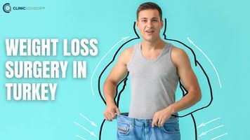 Expert Weight Loss Surgery in Turkey: Safe, Affordable, and Life-Changing